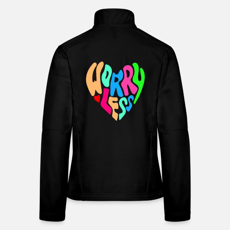 Weniger Sorgen machen ist der Rat # Frauen Softshelljacke