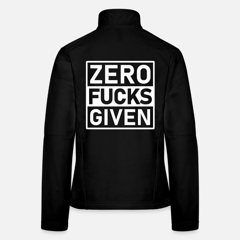Zero Fucks Given Warnetikett Frauen Softshelljacke