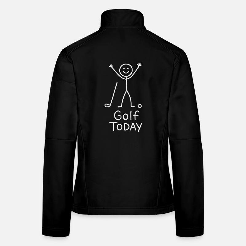 Golf Today Golfspieler Humor Geschenkidee Golfer Frauen Softshelljacke
