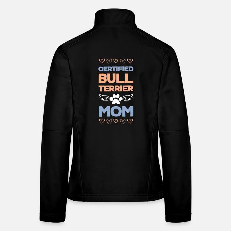 Bull Terrier Mom Certified Women's Softshell Jacket