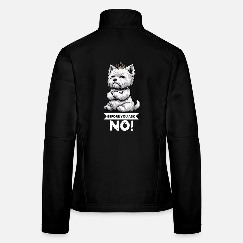 Before You Ask West highland terrier Westie  Frauen Softshelljacke