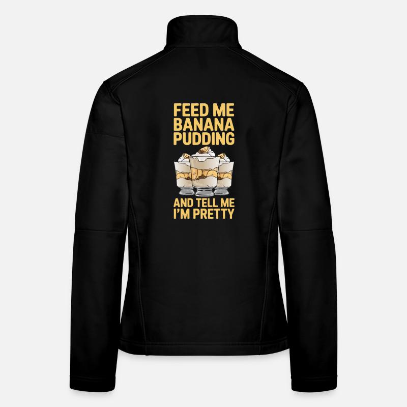 Cadeau de pudding à la banane Pudding à la banane Veste en tissu softshell Femme