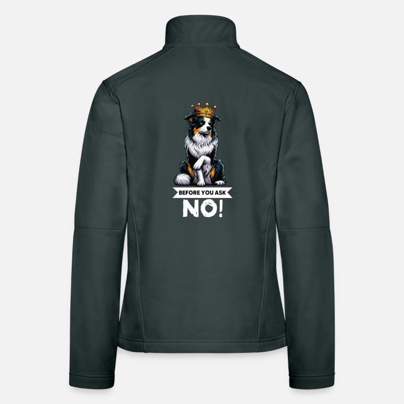 Before You Ask Australian Shepherd Aussie Aussies Frauen Softshelljacke