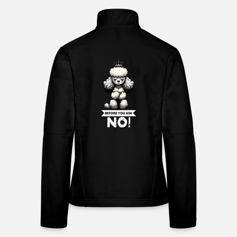 Avant de demander Caniche Caniche Propriétaire de Caniche Caniche Veste en tissu softshell Femme