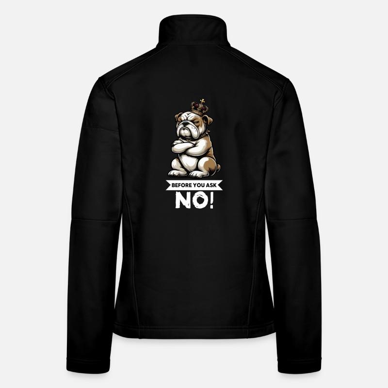 Avant que vous ne demandiez les bully bully du bouledogue anglais Veste en tissu softshell Femme