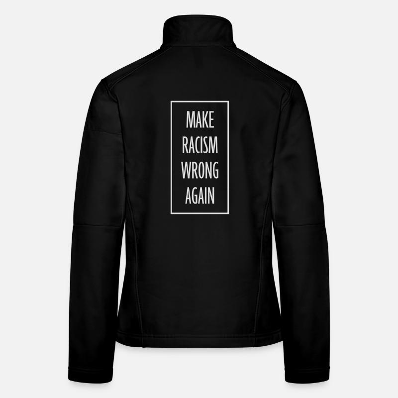 make racism wrong again - Frauen Softshelljacke - Schwarz