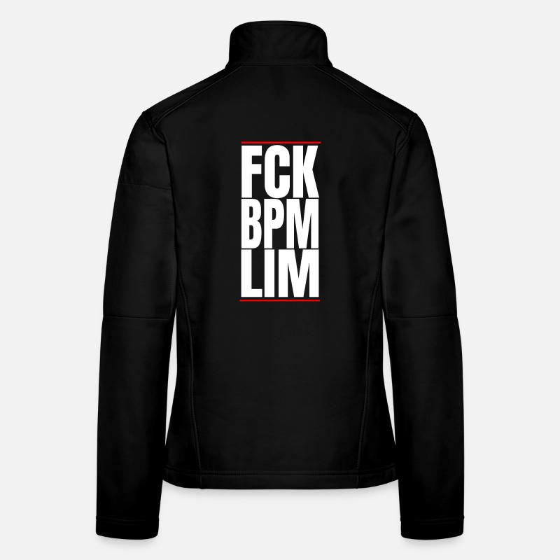 FCK BPM LIM HARD TECHNO NE MEURT JAMAIS Veste en tissu softshell Femme