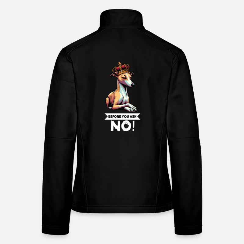 Before You Ask Whippet Windhund Whippets Windhunde Frauen Softshelljacke