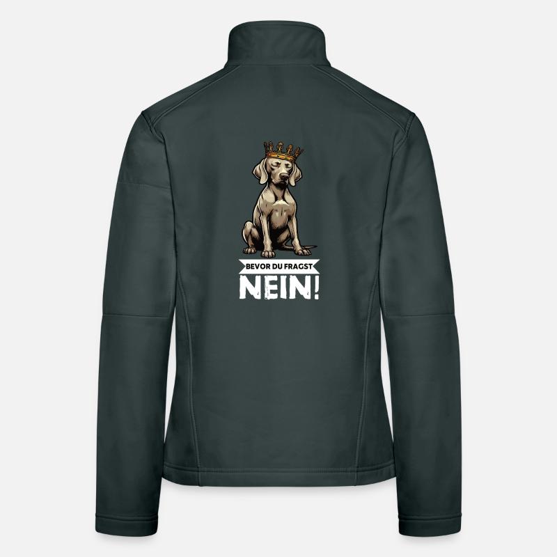 Before you ask: No Weimaraner Weimaraner owner Women's Softshell Jacket