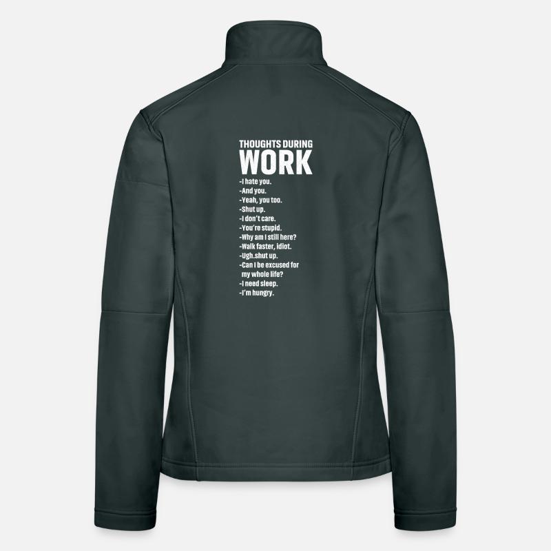 thoughts during work Women's Softshell Jacket