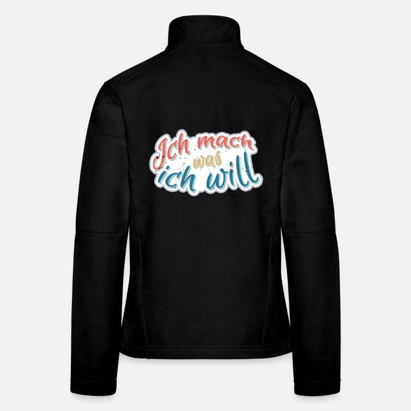 Ich mach was Ich will Frauen Softshelljacke