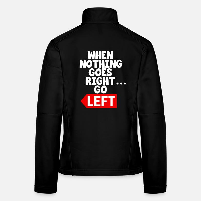 Lustiges Motivtext-Sprichwort Frauen Softshelljacke