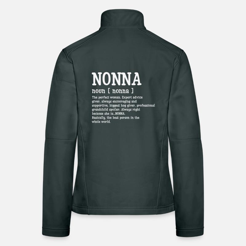 Nonna Defination Mothers Day Women's Softshell Jacket