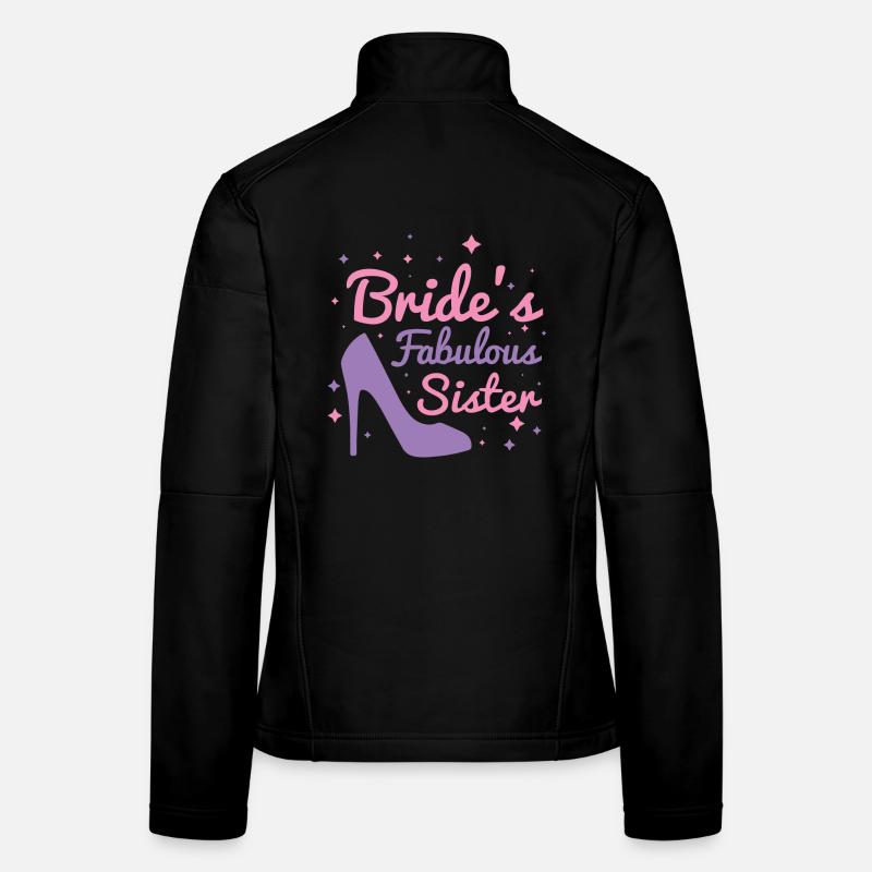 La fabuleuse sœur de la mariée Veste en tissu softshell Femme