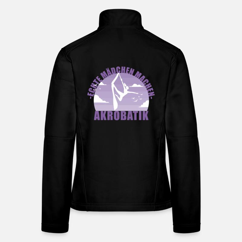 Echte Mädchen machen Akrobatik! Geschenk Frauen Softshelljacke