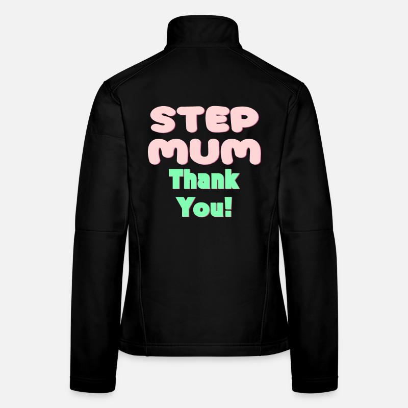 STIEFMUTTER DANKE - MUTTERTAG Frauen Softshelljacke