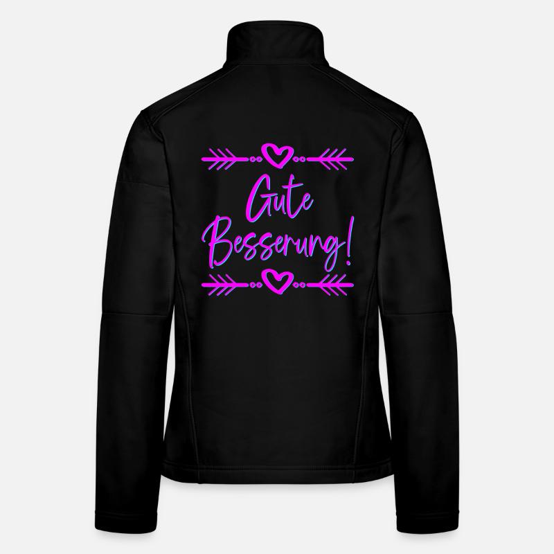 GENESUNGSSPRÜCHE - GUTE BESSERUNG WÜNSCHEN - Frauen Softshelljacke - Schwarz