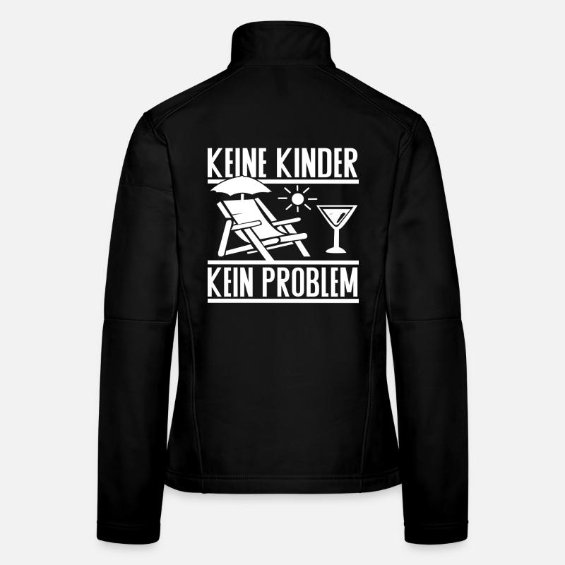 Keine Kinder Kein Problem – Kinderfreier Lifestyle Frauen Softshelljacke