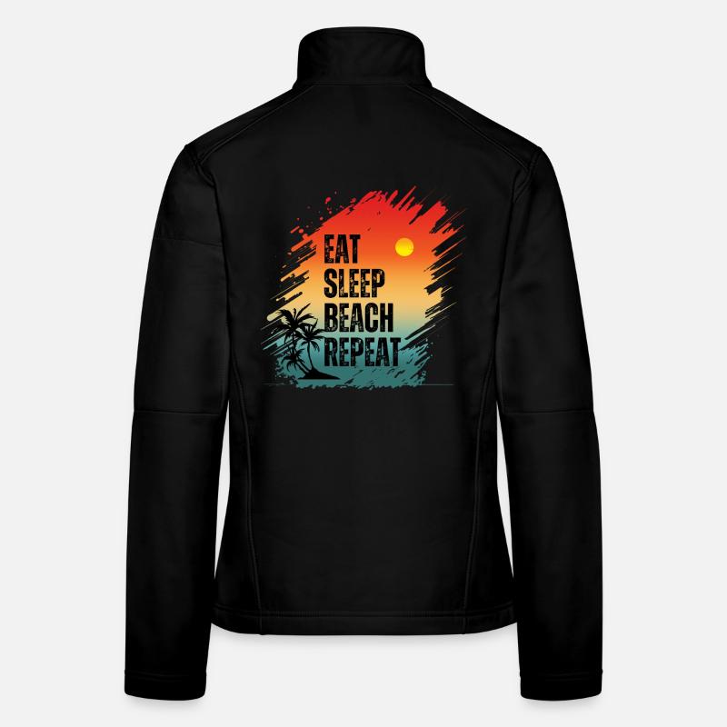 EAT SLEEP BEACH REPEAT Women's Softshell Jacket