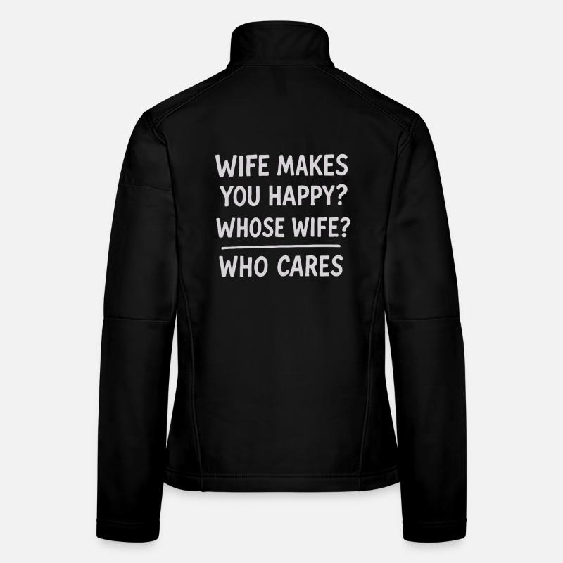Humorvolle Ehefrau Wertschätzung Zitat Design Frauen Softshelljacke