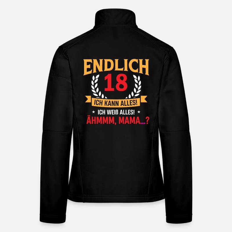 Endlich 18 Geburtstag Spruch Design Frauen Softshelljacke