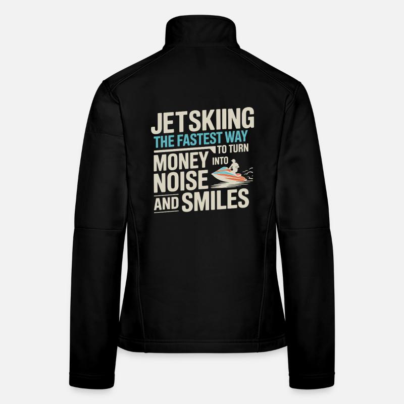 Jetski Argent Dans Le Bruit Et Sourire Citation Veste en tissu softshell Femme