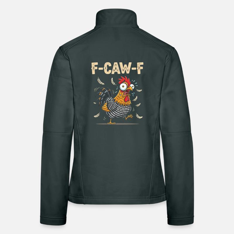 F-Caw-F Chicken Meme Funny Bielefeld Chicken Women's Softshell Jacket