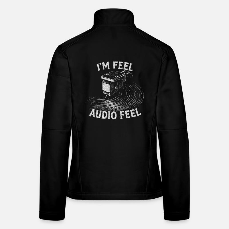 Conception de platine vinyle - I’m Feel Audio Feel Citation Veste en tissu softshell Femme