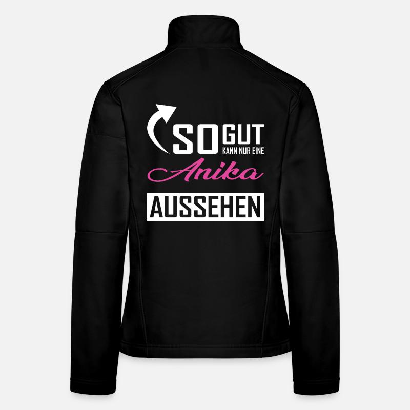 Seule une Anika peut être aussi belle Veste en tissu softshell Femme