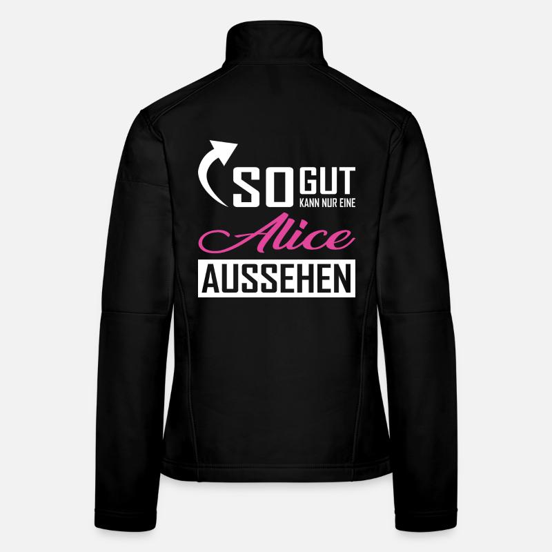 So gut kann nur eine Alice aussehen Frauen Softshelljacke