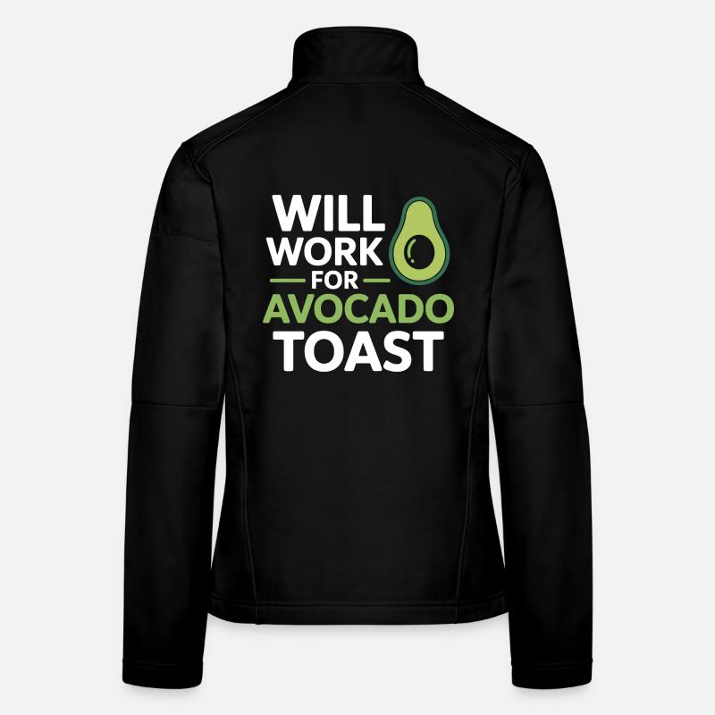 Will Work For Avocado Toast Dietitian Expert  Women's Softshell Jacket