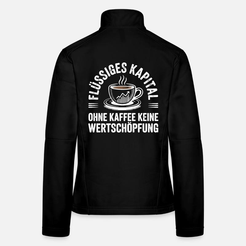 Liquid Capital - Drôle de conception de bureaux de café Veste en tissu softshell Femme