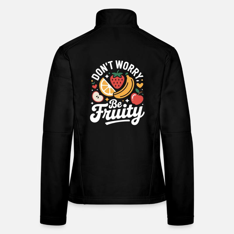 Don't Worry Be Fruity Frauen Softshelljacke