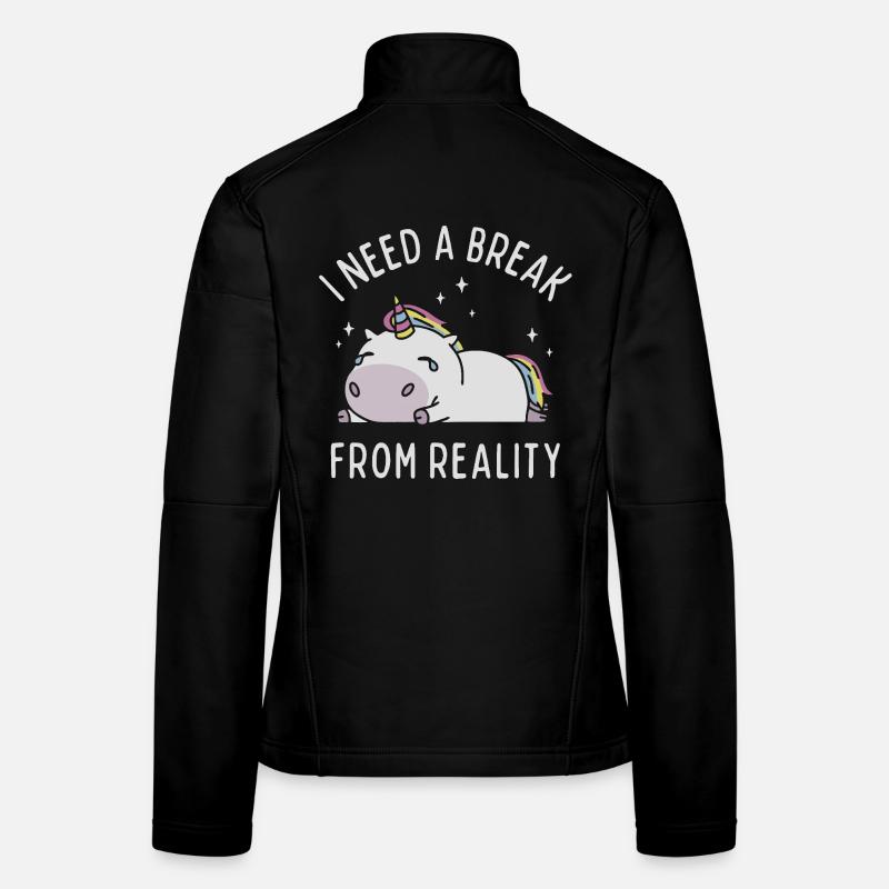 Ich brauche eine Pause von der Realität Frauen Softshelljacke