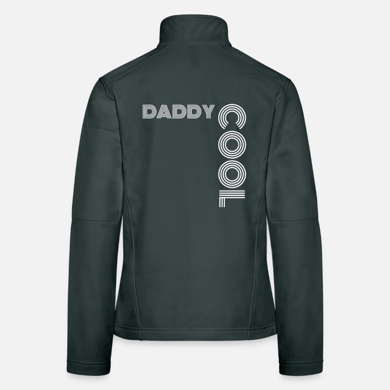 Daddy Cool Father Gift Women's Softshell Jacket