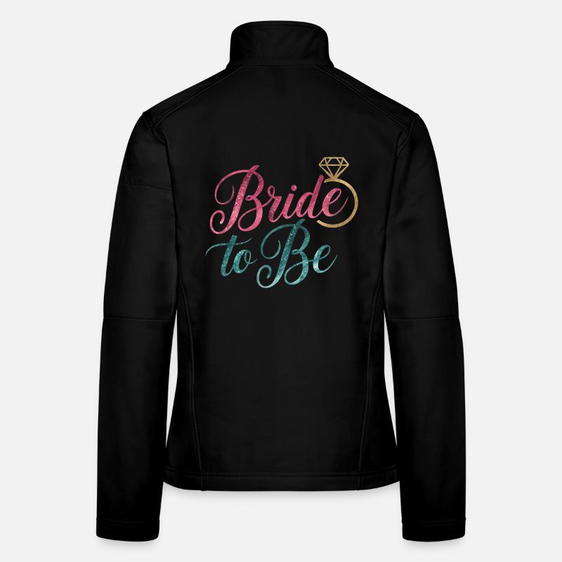 Bride To Be Frauen Softshelljacke