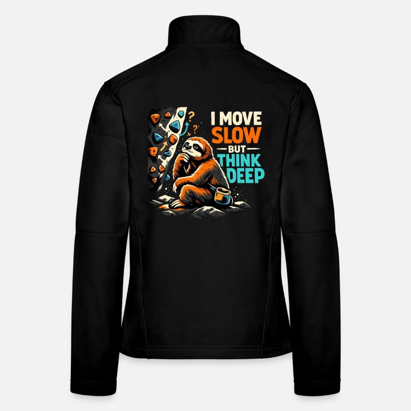 Faultier Bouldern - I move slow but think deep Frauen Softshelljacke