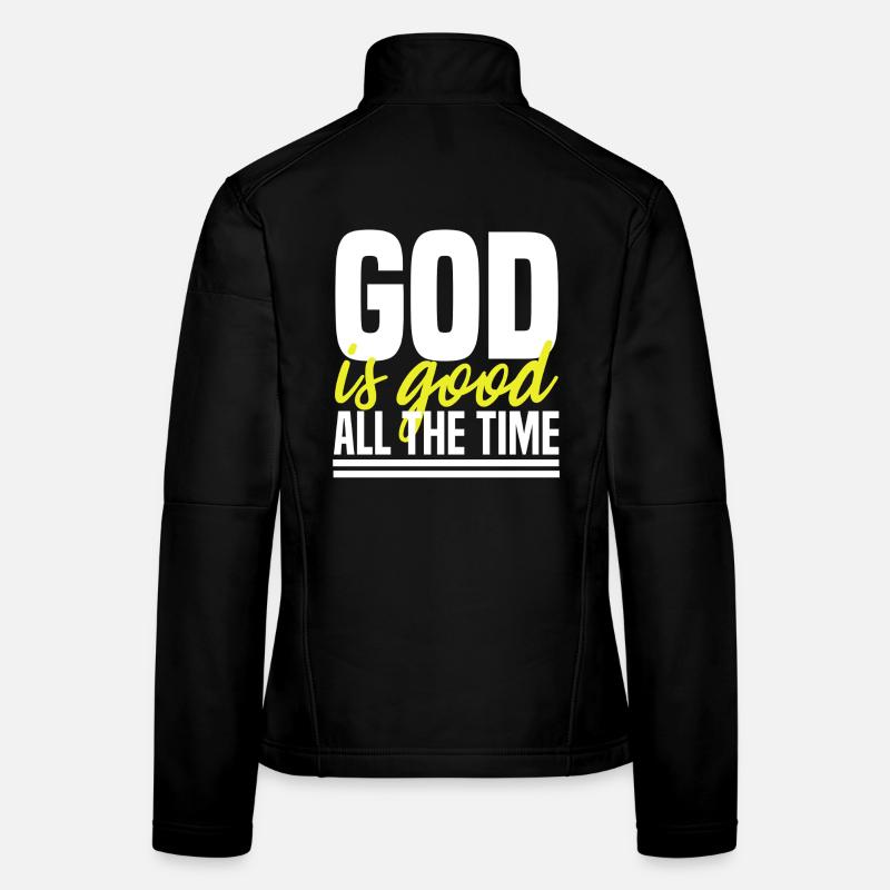 god is good all the time Frauen Softshelljacke