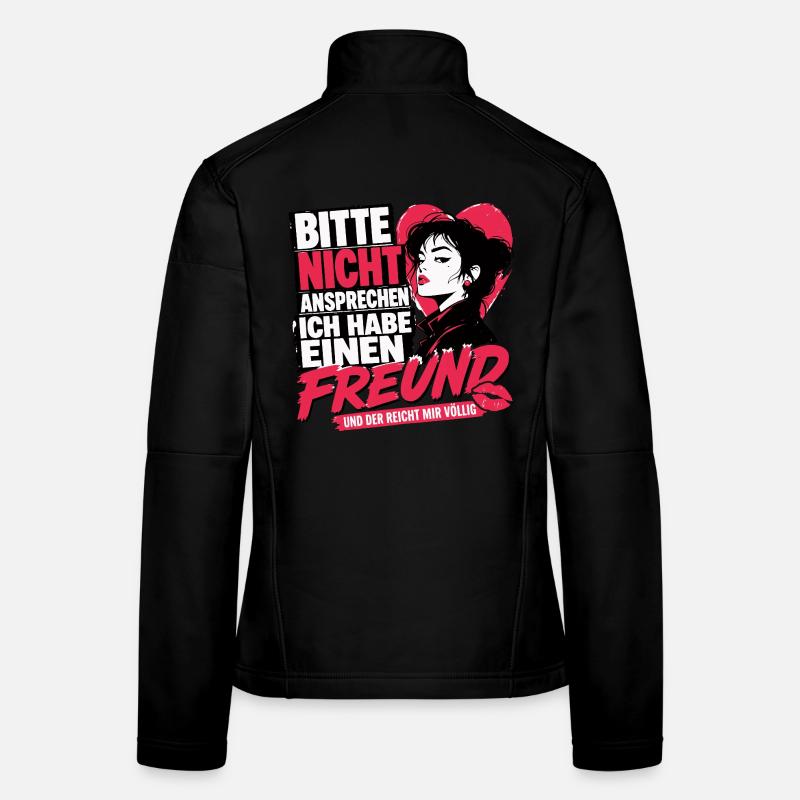 Bitte Nicht Ansprechen ich habe einen Freund  Frauen Softshelljacke