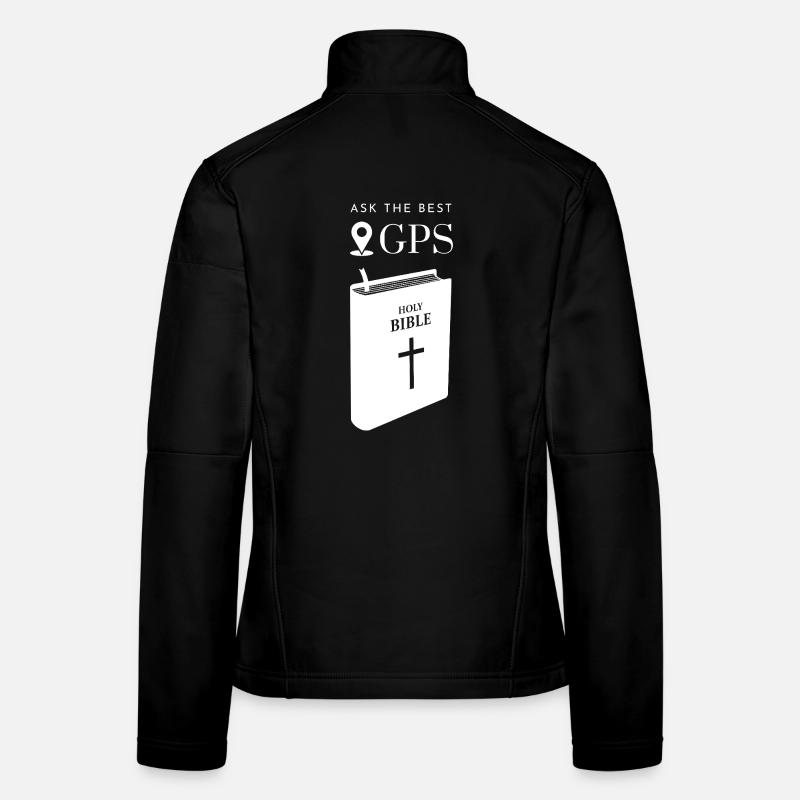 The best navigation system is the Bible (white) Women's Softshell Jacket