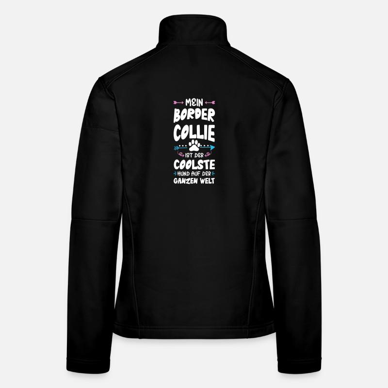border collie hund spruch Frauen Softshelljacke
