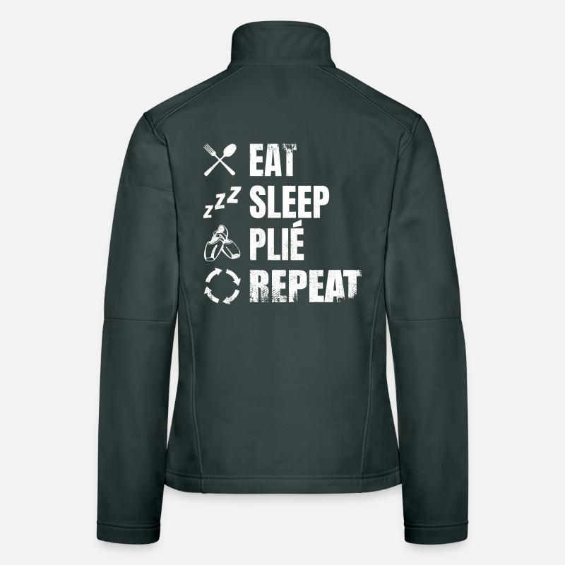 Eat Sleep Plié Repeat Women's Softshell Jacket