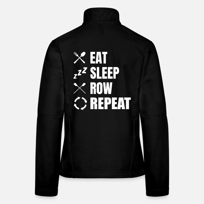 Eat Sleep Row Repeat Frauen Softshelljacke