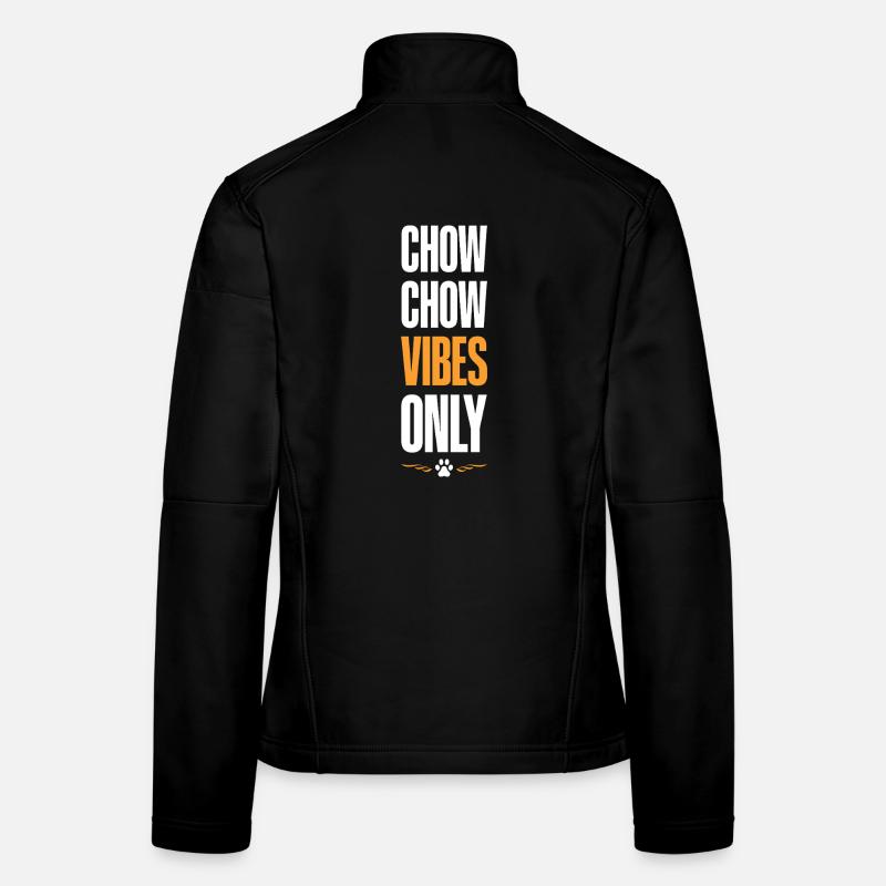 Chow Chow Vibes uniquement Veste en tissu softshell Femme