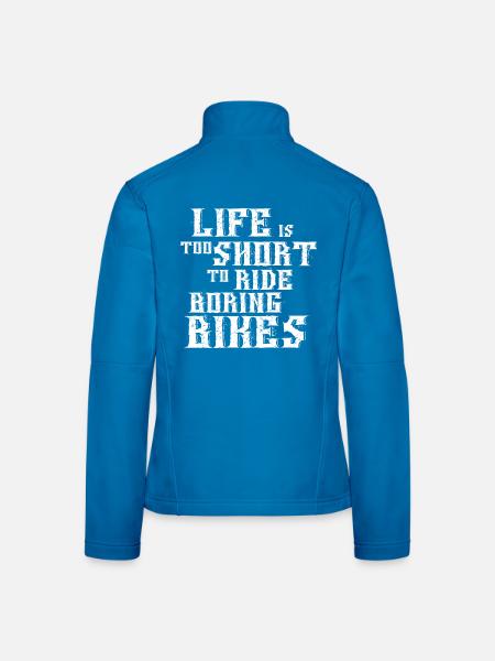 La vie est trop courte pour rouler des vélos ennuyeux - Veste en tissu softshell Femme - noir - Dos