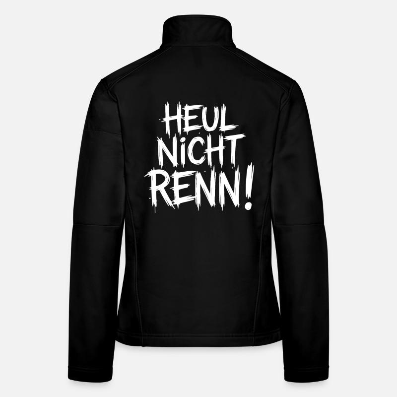 Heul nicht Renn! Frauen Softshelljacke