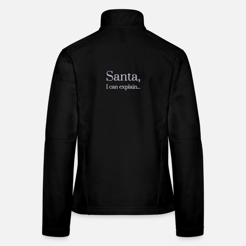 Santa Saying Embroidered Women's Softshell Jacket