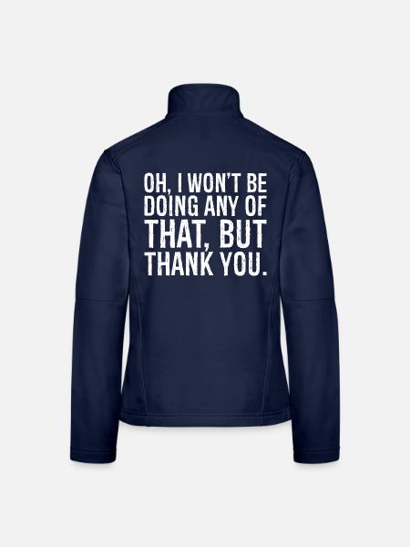 oh I won't be doing any of that but thank you - Frauen Softshelljacke - Navy - Hinten