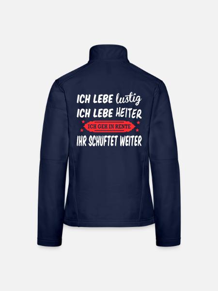 Lustig Heiter Rentner Rentnerin Beruf Sprüche - Frauen Softshelljacke - Navy - Hinten