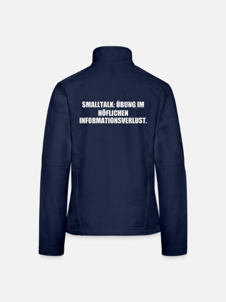 SMALLTALK: ÜBUNG IM HÖFLICHEN INFORMATIONSVERLUST - Frauen Softshelljacke - Navy - Hinten